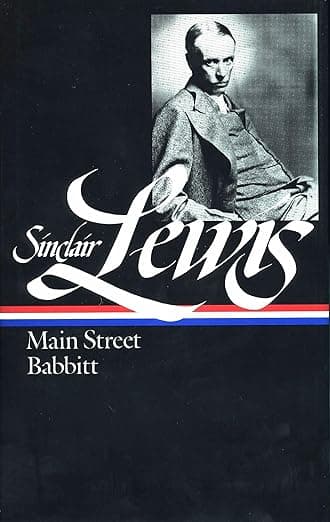 Sinclair Lewis: Main Street and Babbitt (LOA #59) (Library of America Sinclair Lewis Edition) - Library of America