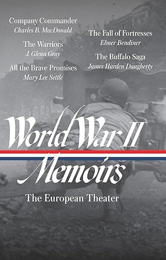 World War II Memoirs: The European Theater (LOA #385) (Library of America, 385) - Library of America