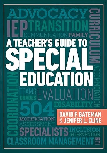A Teacher's Guide to Special Education: A Teacher's Guide to Special Education - ASCD