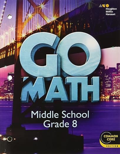 Go Math! Interactive Worktext Grade 8 - McDougal Littell/Houghton Mifflin