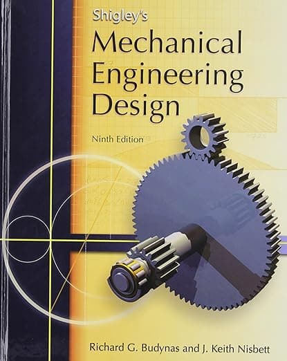 Shigley's Mechanical Engineering Design (Mcgraw-hill Series in Mechanical Engineering) - McGraw-Hill Science/Engineering/Math