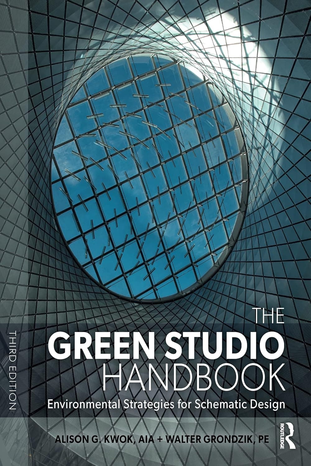 The Green Studio Handbook: Environmental Strategies for Schematic Design - Alison Green
