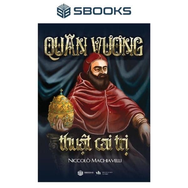 Quân Vương - Thuật Cai Trị - Sbook