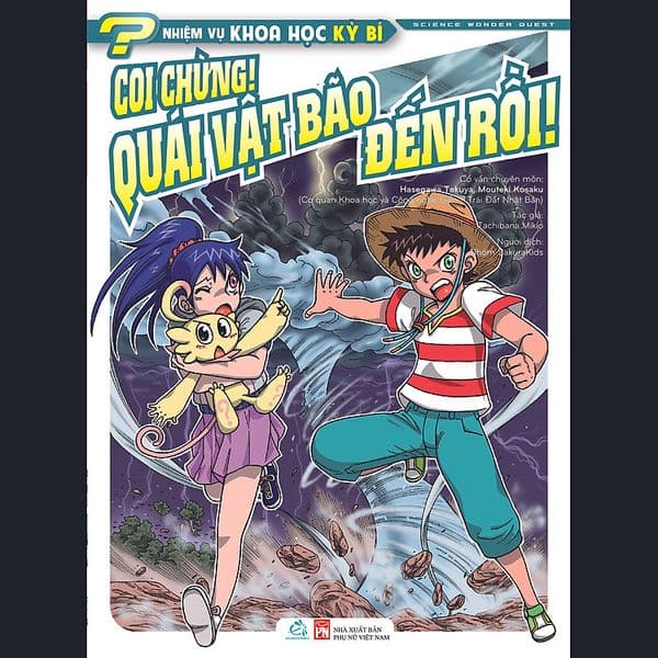 Nhiệm Vụ Khoa Học Kỳ Bí T6 - Coi Chừng Quái Vật Bão Đến Rồi!