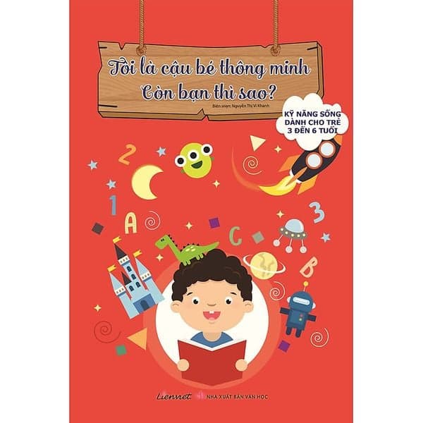 Tôi Là Cậu Bé Thông Minh, Còn Bạn Thì Sao?