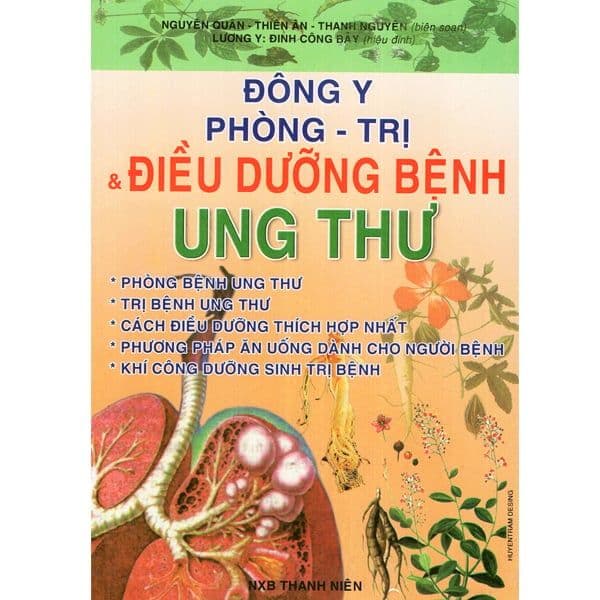 Đông Y Phòng - Trị Và Điều Dưỡng Bệnh Ung Thư - Đông Di