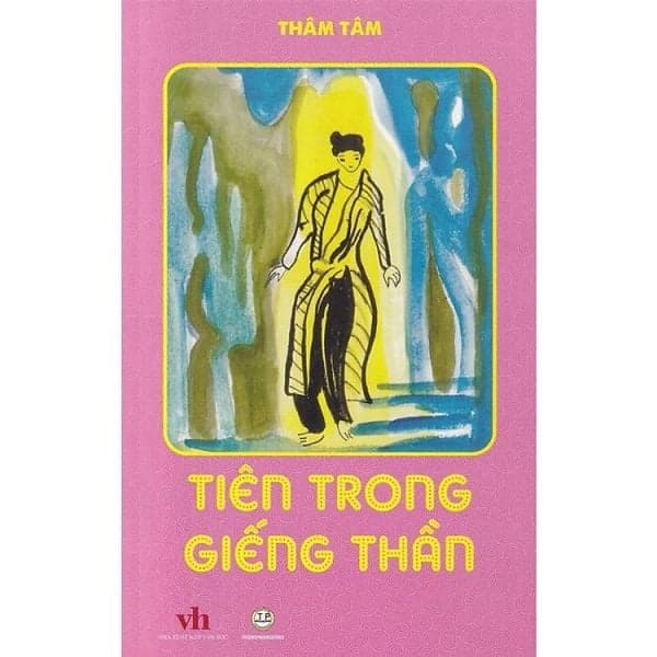 Tiên Trong Giếng Thần - Thâm Tâm - Văn học thiếu nhi - Khương Nhi