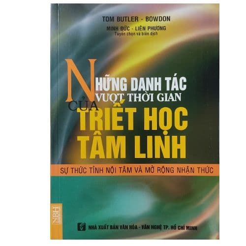 Những Danh Tác Vượt Thời Gian Của Triết Học Tâm Linh