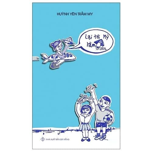 Lại Tới Mỹ Làm Osin