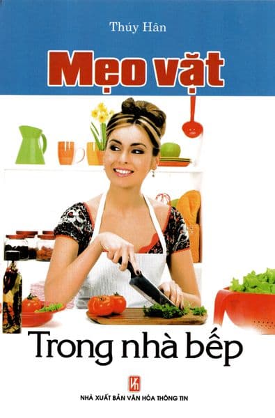 Mẹo Vặt Trong Nhà Bếp