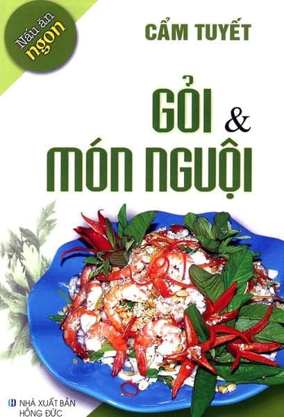 Nấu Ăn Ngon - Gỏi & Món Nguội - An Vi