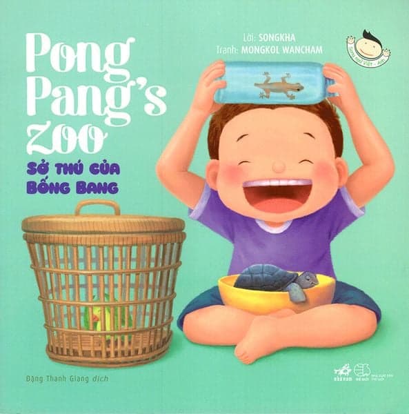 Pong Pang - Sở Thú Của Bống Bang (Song Ngữ Việt - Anh) - Việt Anh