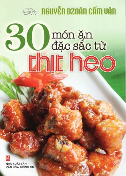 30 Món Ăn Đặc Sắc Từ Thịt Heo - An Vi