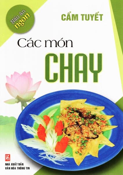 Nấu Ăn Ngon - Các Món Chay - An Vi
