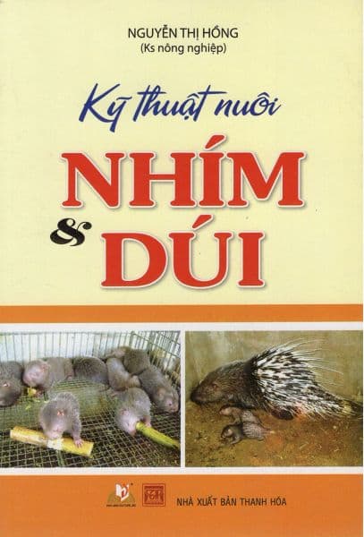 Kỹ Thuật Nuôi Nhím Và Dúi - Làn