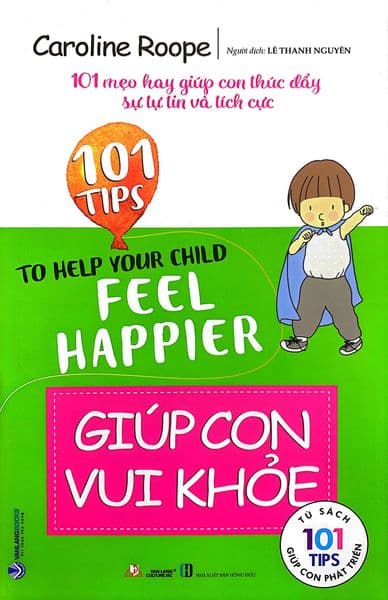 101 Mẹo Hay: Giúp Con Vui Khỏe