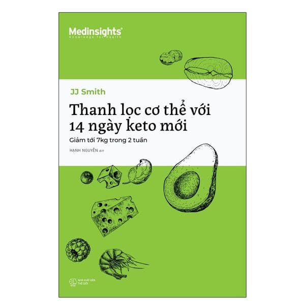 Thanh Lọc Cơ Thể Với 14 Ngày Keto Mới Alphabooks - Thanh Thanh