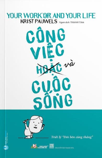 Công Việc (Hoặc) Và Cuộc Sống - Làn