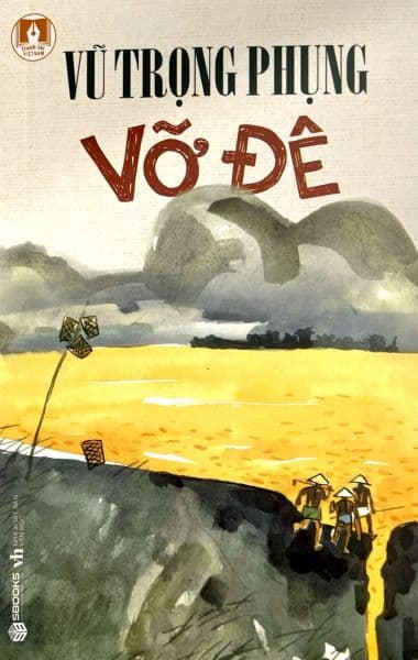 Vỡ Đê - Vũ Trọng Phụng