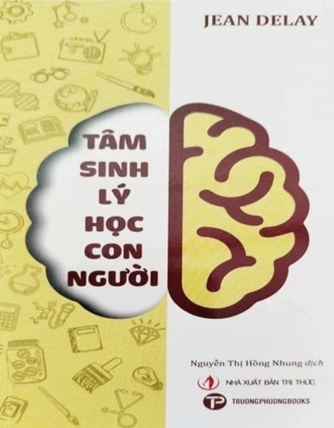 Tâm Sinh Lý Học Con Người - Tri Thức