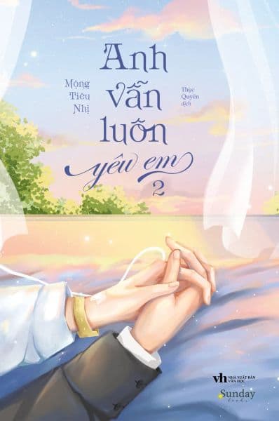 Anh Vẫn Luôn Yêu Em - Tập 2 - Mộng Tiêu Nhị