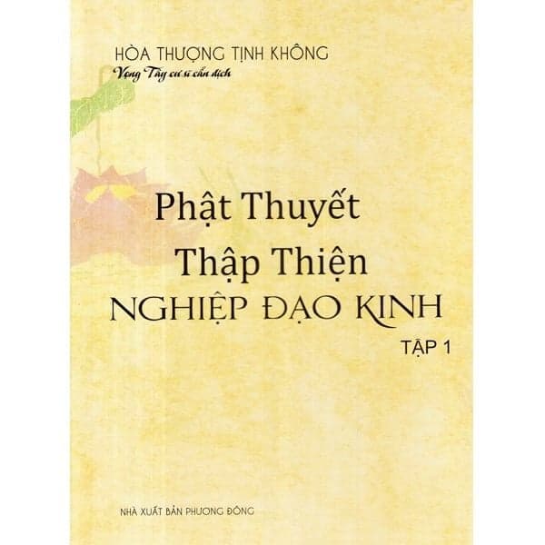 Phật Thuyết Thập Thiện Nghiệp Đạo Kinh (Trọn Bộ 5 Quyển)