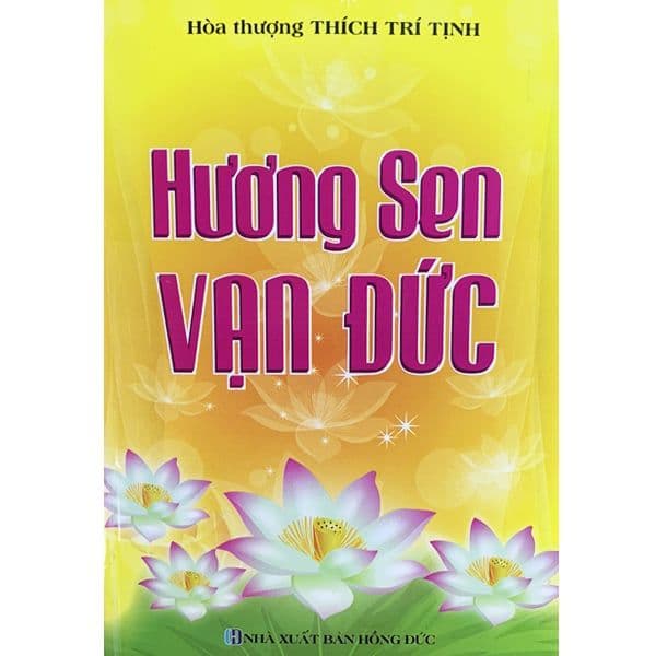Hương Sen Vạn Đức - Thích Trí Tịnh