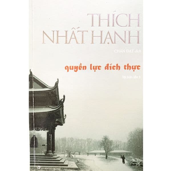Kho Sách Cũ - Quyền Lực Đích Thực (Thích Nhất Hạnh)