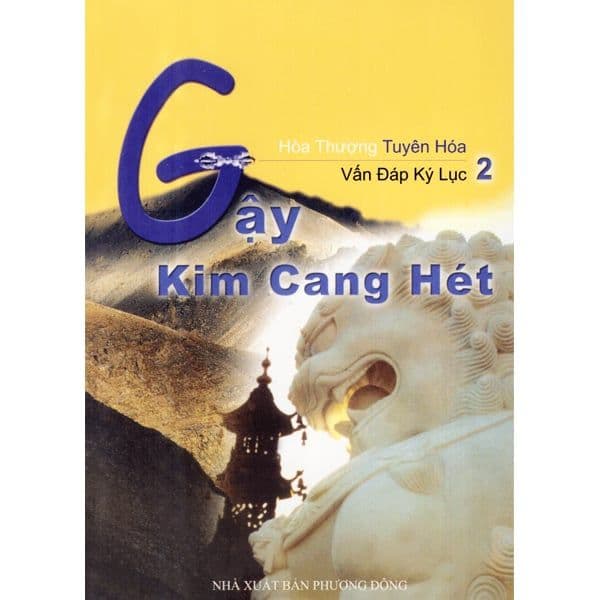 Gậy Kim Cang Hét - Tập 2 - Kim Chi