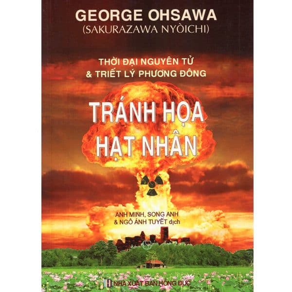 Thời Đại Nguyên Tử Và Triết Lý Phương Đông Tránh Họa Hạt Nhân - Phương Trà