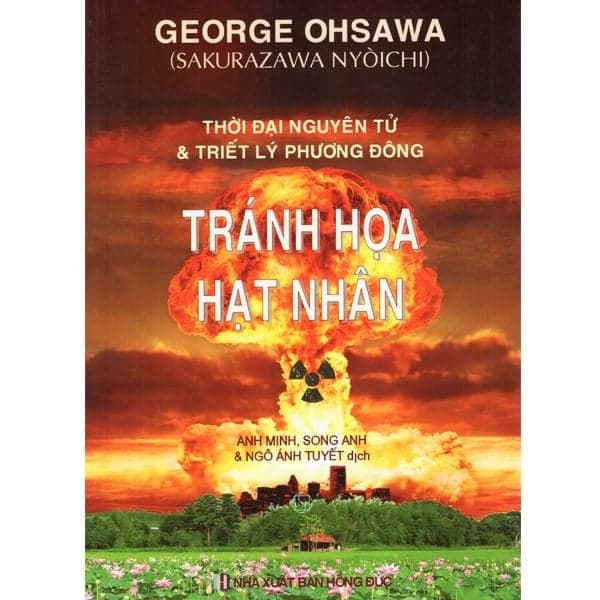 Thời Đại Nguyên Tử Và Triết Lý Phương Đông Tránh Họa Hạt Nhân - NG.UYÊN