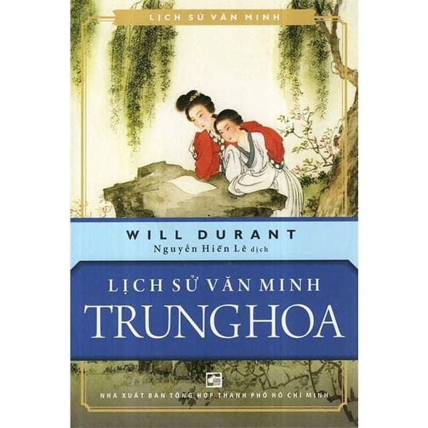 Lịch Sử Văn Minh Trung Hoa - Minh Thông