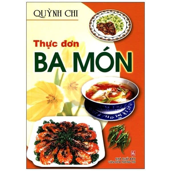 Thực Đơn Ba Món - Đơn Vĩ