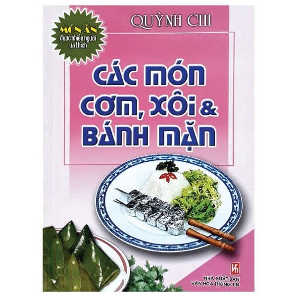 Món Ăn Được Ưa Thích - Các Món Cơm, Xôi & Bánh Mặn - An Vi