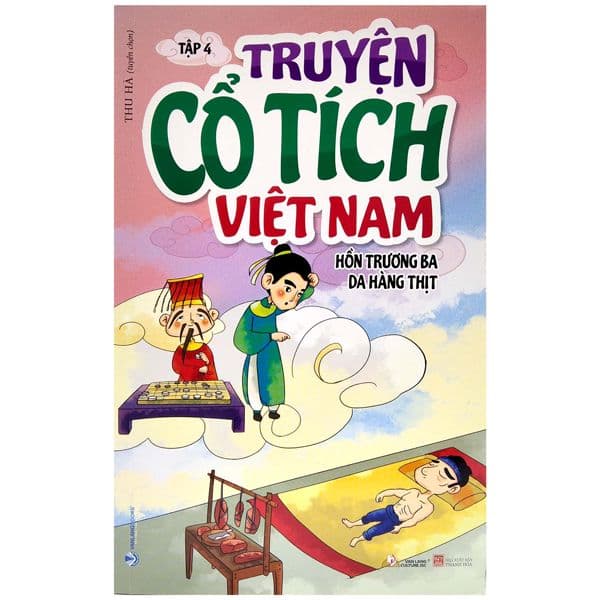 Truyện Cổ Tích Việt Nam Tập 4 - Hồn Trương Ba Da Hàng Thịt - Trương Vi