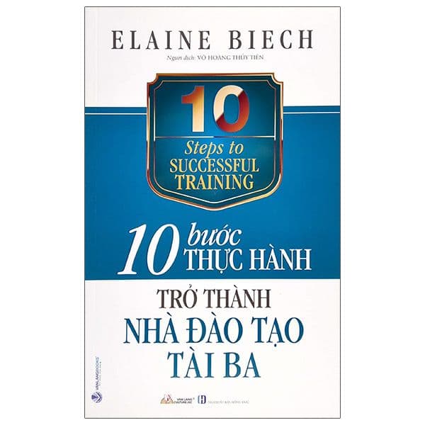 10 Bước Thực Hành - Trở Thành Nhà Đào Tạo Tài Ba - Làn