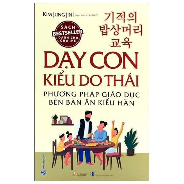 Dạy Con Kiểu Do Thái - Phương Pháp Giáo Dục Bên Bàn Ăn Kiểu Hàn - Phương Phương