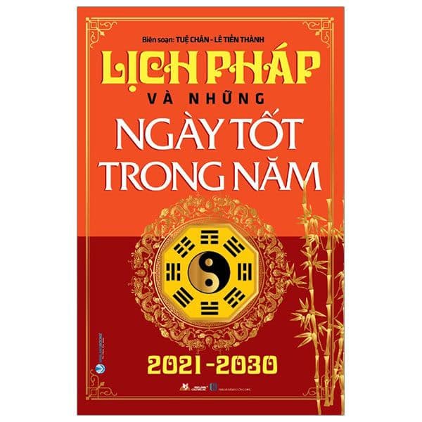Lịch Pháp Và Những Ngày Tốt Trong Năm (2021 - 2030) - Làn