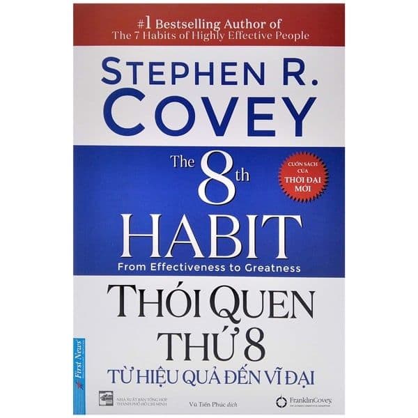 Thói Quen Thứ 8 - Từ Hiệu Quả Đến Vĩ Đại (BC) - Stephen M. R. Covey