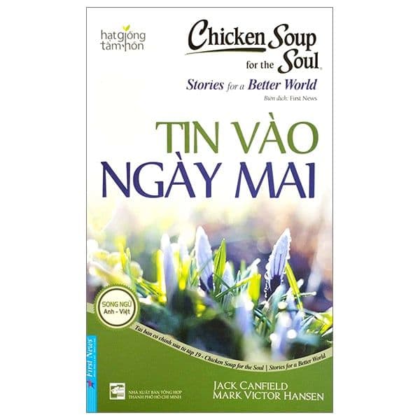 Chicken Soup For The Soul - Tin Vào Ngày Mai - Jack Canfield