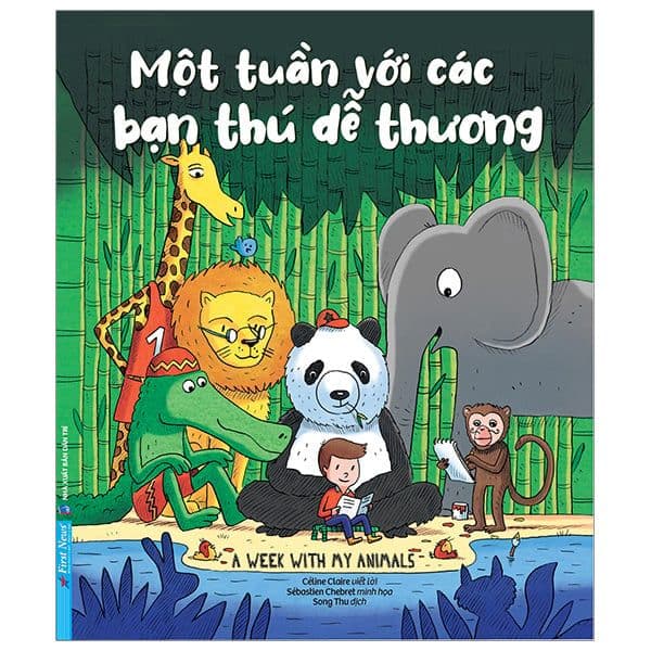 Một Tuần Với Các Bạn Thú Dễ Thương - Céline Claire