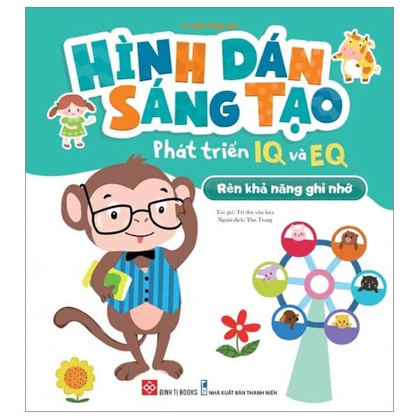 Hình Dán Sáng Tạo - Phát Triển IQ Và EQ - Rèn Luyện Khả Năng Ghi Nhớ