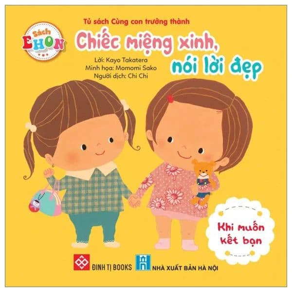 Chiếc Miệng Xinh, Nói Lời Đẹp - Khi Muốn Kết Bạn