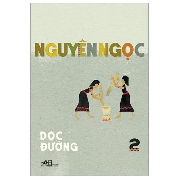 Dọc Đường - Tập 2 - Nhã Nam
