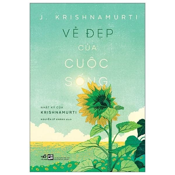 Vẻ Đẹp Của Cuộc Sống - Nhật Ký Của Krishnamurti