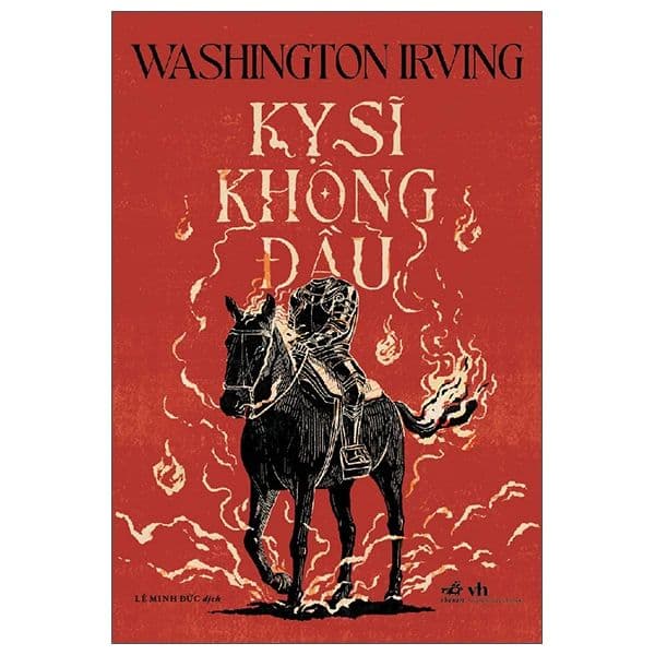 Kỵ Sĩ Không Đầu - Nhã Nam