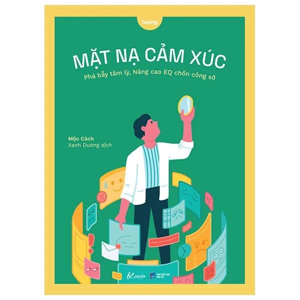 Mặt Nạ Cảm Xúc - Phá Bẫy Tâm Lý, Nâng Cao Eq Chốn Công Sở - Lý Nam