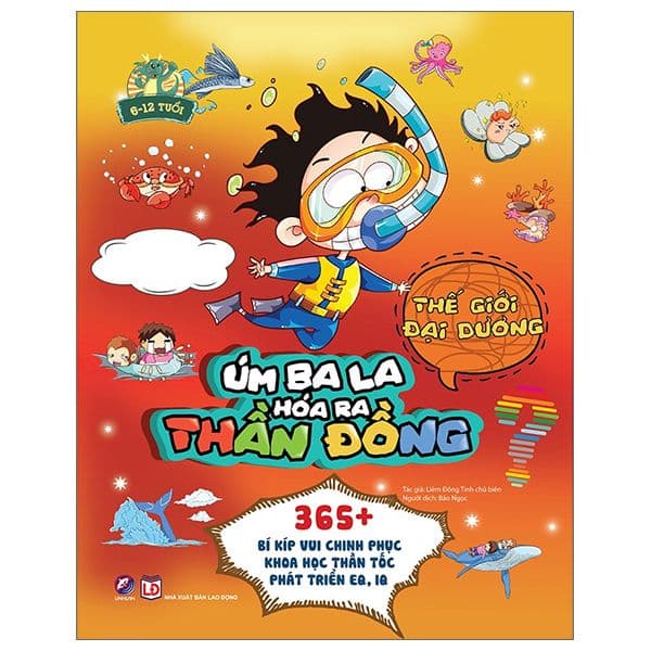 Úm ba la, hóa ra thần đồng - Thế giới đại dương - Dương Hoa