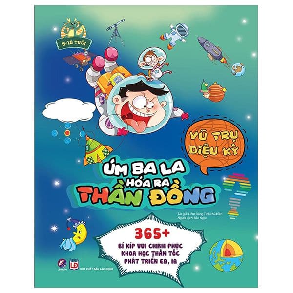 Úm ba la, hóa ra thần đồng - Vũ trụ diệu kỳ - La Vũ