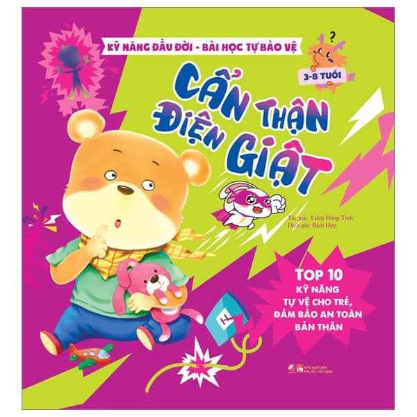 Kỹ năng đầu đời - Bài học tự bảo vệ - Top 10 kỹ năng tự vệ cho trẻ, đảm bảo an toàn bản thân - Cẩn thận điện giật - Linh